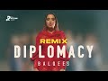 Balqees Diplomacy Arabic Remix بلقيس ريمكس اغنية دبلوماسي بلقيس Balqees Diplomacy Arabic Remix بلقيس ريمكس اغنية دبلوماسي بلقيس
