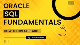 Oracle SQL How to Create Table Part 1 - Lesson 91
