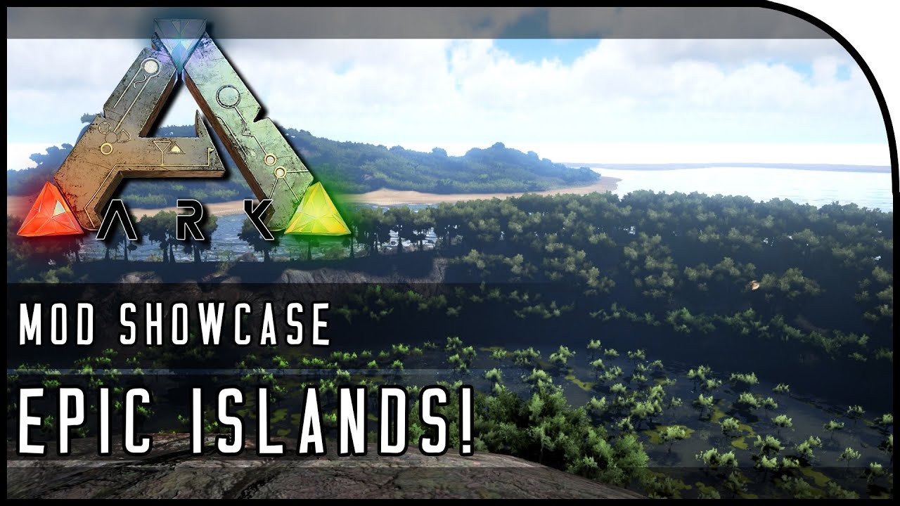 Epic Islands Map Mod Huge Multi Island Map Ark Survival Evolved Mods Mod Showcase Youtube