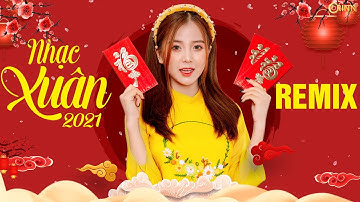 Mùa Xuân Ơi - Điệp Khúc Mùa Xuân - LK Nhạc Tết Orinn Remix, Nhạc Xuân Tân Sửu 2021 Hay Nhất