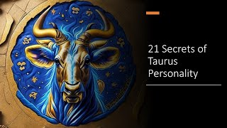 21 Secrets of Taurus Personality