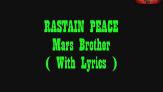 Rastain Peace - Mars Brother   Lirik