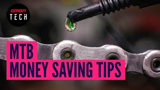 How To Save Money On Consumable MTB Components | Mountain Bike Money Saving Tips