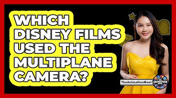 Which Disney Films Used The Multiplane Camera?