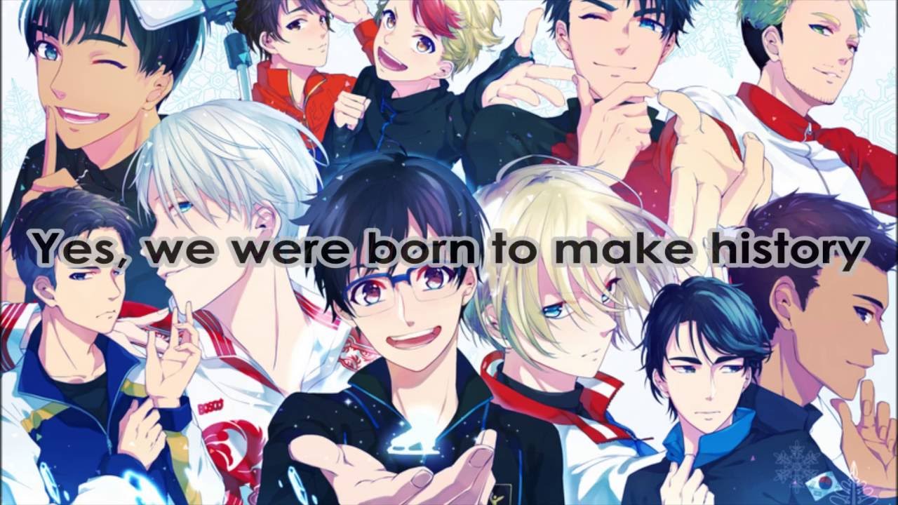 History Maker Yuri!!! on Ice OP【Karaoke】 YouTube