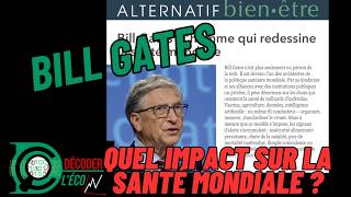 Bill Gates : l'homme qui redessine la santé mondiale