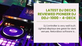 Top DJ Equipment Reviewed Pioneer DJ DDJ-1000 - 4-deck USB DJ Control Surface and 4-channel Mix...