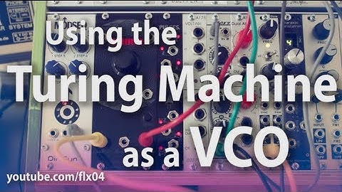 Turing Machine as VCO (Eurorack/Doepfer Modular Synth Demo) #TTNM