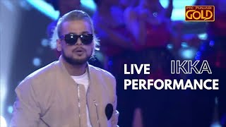 IKKA | Live Performance | PTC Punjabi Music Awards 2017 | PTC Punjabi Gold