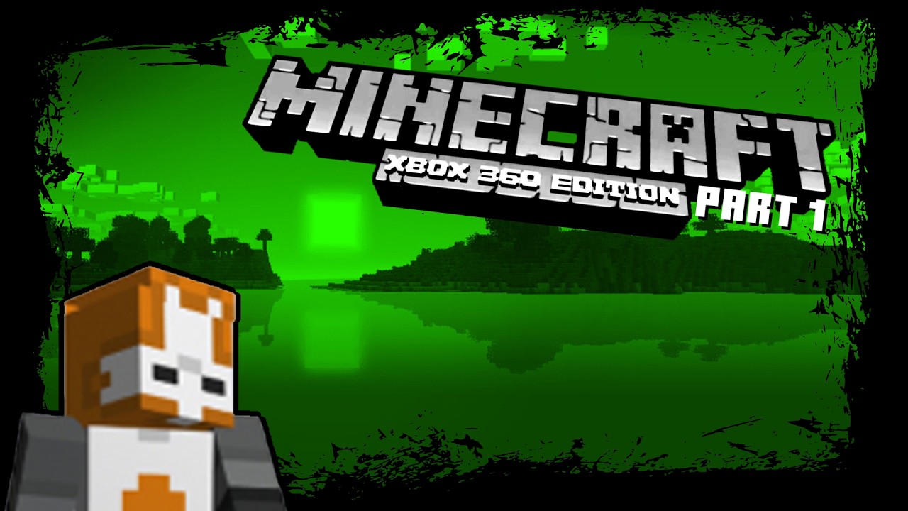 Minecraft Xbox 360 Part 1 - YouTube