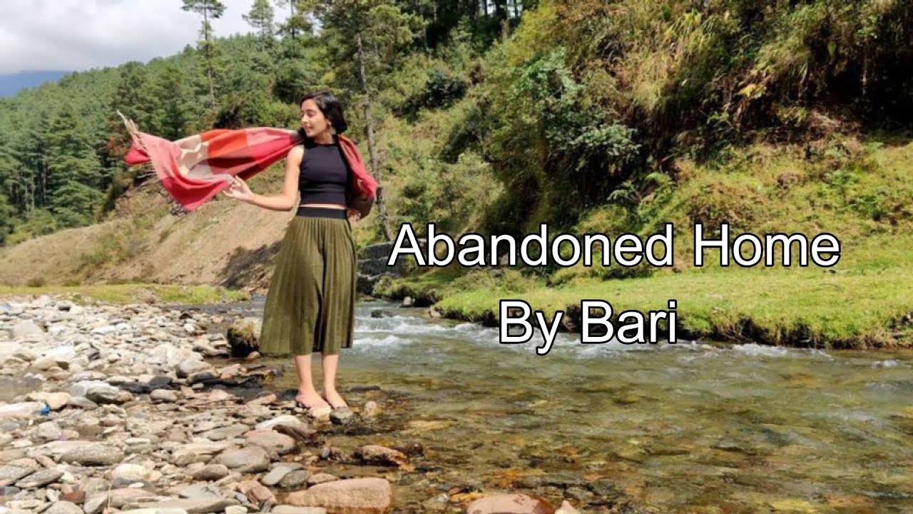 Abandoned Home By Asmita Gautam'Bari' //Silly Songs and Subtle Poems