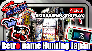 Retro Game Hunting Japan Akiba Long Play Live