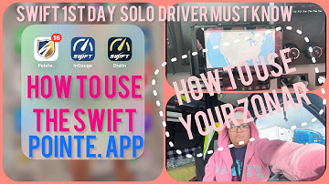 HOW TO USE THE ZONAR AND POINT APP FOR NEW SWIFT DRIVERS!!
