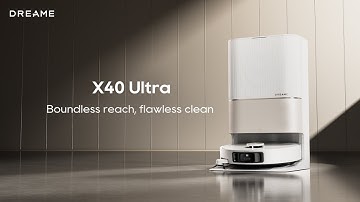 Introducing Dreame X40 Ultra Robot Vacuum and Mop