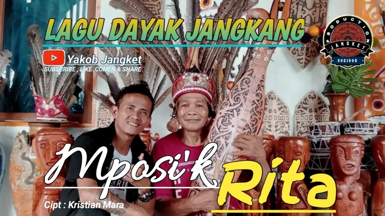 LAGU DAYAK SANGGAU MPOSIK RITA