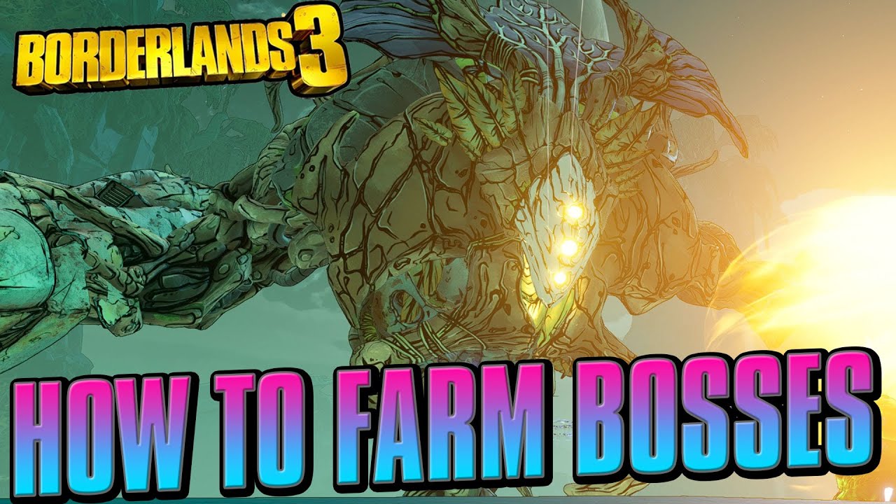 Med andre ord riffel lav lektier Borderlands 3 How to Farm Bosses For Legendary Drops Guide - BL3 Farming  Bosses - YouTube