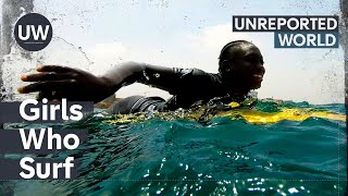 Surfing for change: Senegal’s pioneering female surfers | Unreported World