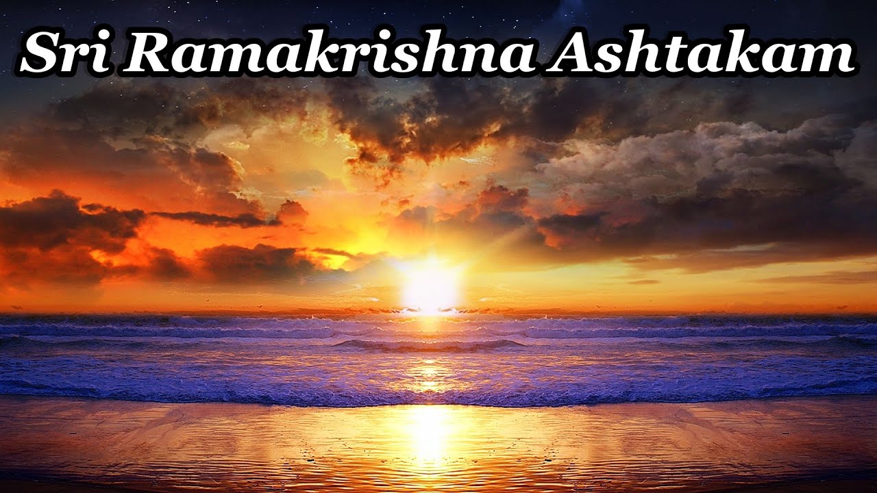 Sri Ramakrishna Ashtakam           Wonderful