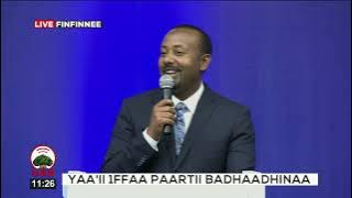Dr. Abiyyi Ahimad Yaa'ii 1ffaa Paartii Badhaadhinaarratti ergaa dabarsan.