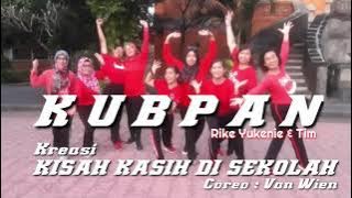 Cocok Buat Lansia | Kreasi Kisah - Kasih Di Sekolah | KUBPAN | Rike Yukenie & Tim | Coreo Van Wien