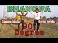 Bhangra on 90 degree  taranjeet singh matharu  gurnam bhullar  gurlez akhtar  desi crew  kaptan