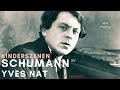 Capture de la vidéo Schumann - Kinderszenen, Op. 15 / Remastered (Century's Recordings: Yves Nat 1952 & 1930)