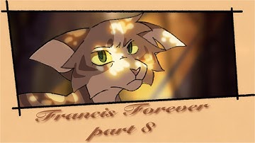 Francis Forever Fall MAP part 8 Warriors OCs
