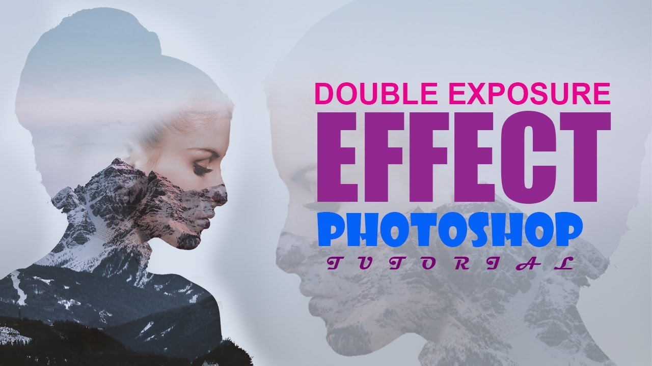 How To Design Double Exposure Effect in Adobe Photoshop | Edit Zone ...