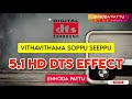 Vitha Vithama Soppu | Gana Song | Deva | 5.1 HD Dts Effect @ennodapattu