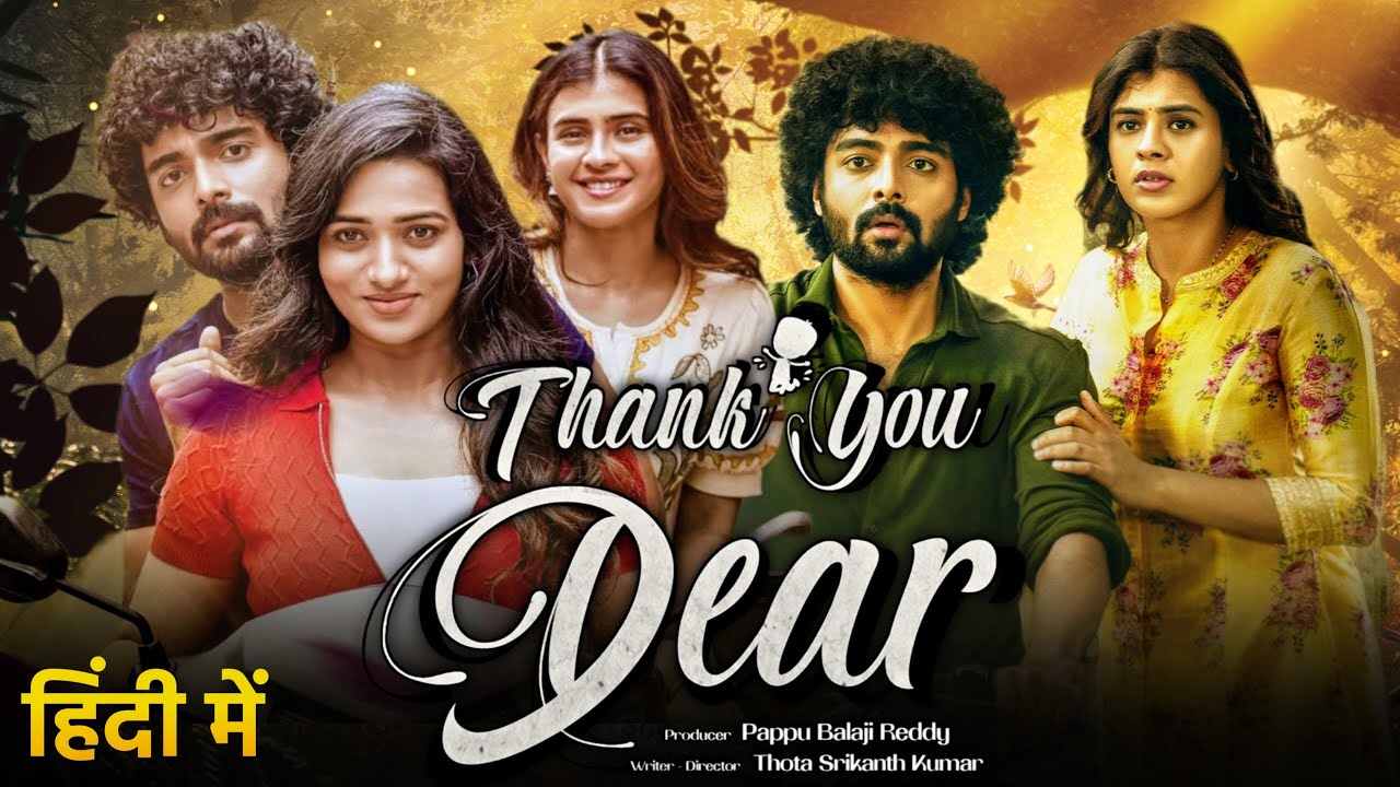 Thank You Dear South Movie Hindi Dubbed Now Available In Hindi | New South Romantic Movie 