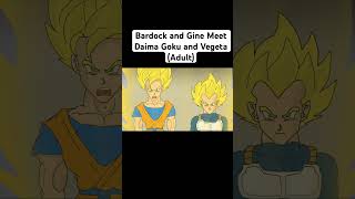 Bardock and Gine Meet Daima Goku and Vegeta (Adult) #dragonball