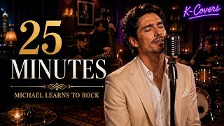 25 Minutes – Michael Learns to Rock | Smooth R&B/Jazz Cover | Lyrics