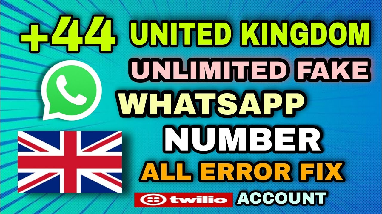  44 Fake WhatsApp Number Unlimited With Fake Us Number For WhatsApp 