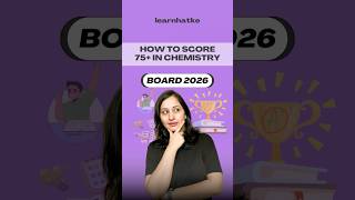 🤩How to score 75+ in chemistry boards 2026❓#boardexams #class12 #jee #neet