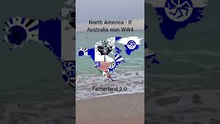What if Australia won WW4 (North America) #future #map