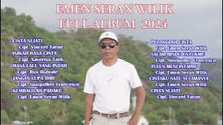 LAGU EMEN SERAN WILIK FULL ALBUM 2024