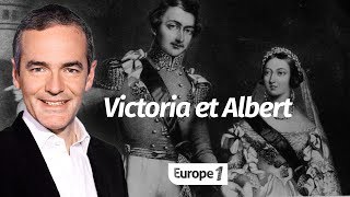 Au cœur de l'Histoire: Victoria et Albert (Franck Ferrand)