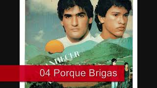 04 Porque Brigas - Amanhecer E Alvorada 1989
