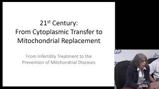 Mitochondrial Transfer Technologies to Prevent Mitochondrial Diseases, (Dr. F. Ross (Feb. 21, 2017)