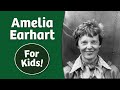 Amelia Earhart For Kids