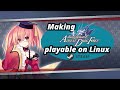 Getting Fairy Fencer F ADF working on Linux (Steam version)