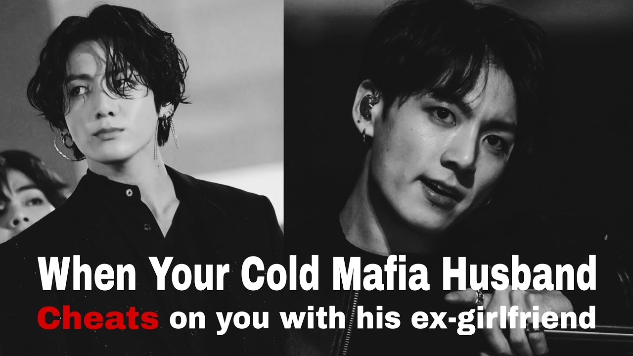 𝐁𝐓𝐒 𝐉𝐔𝐍𝐆𝐊𝐎𝐎𝐊 𝐅𝐅 || 𝘞𝘩𝘦𝘯 𝘠𝘰𝘶𝘳 𝘊𝘰𝘭𝘥 𝘔𝘢𝘧𝘪𝘢 𝘏𝘶𝘴𝘣𝘢𝘯𝘥 𝘊𝘩𝘦𝘢𝘵𝘴 𝘖𝘯 𝘠𝘰𝘶 𝘞𝘪𝘵𝘩 𝘏𝘪𝘴 𝘌𝘹-𝘎𝘪𝘳𝘭𝘧𝘳𝘪𝘦𝘯𝘥 [𝘖𝘯𝘦𝘴𝘩𝘰𝘵]