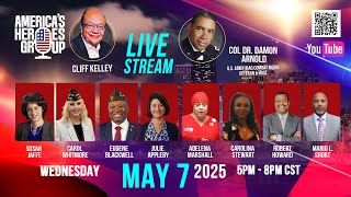America's Heroes Group - Live Show - Wednesday, May 7, 2025