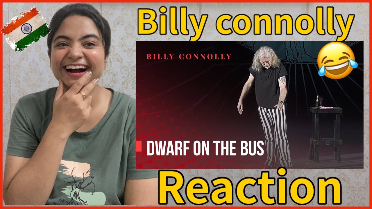 INDIAN React on Billy Connolly -Dwarf on a bus - Live in London 2010 ...