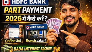 How to Do Loan Part Payment in 2026 HDFC bank