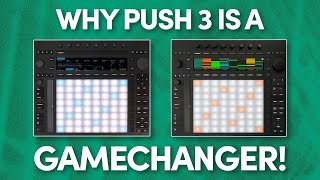 5 Reasons Why Ableton Push 3 Is A Game-Changer