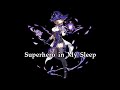 Nightcore - Superhero In My Sleep (Lyrics)