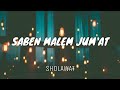 SHOLAWAT SABEN MALEM JUM'AT ( LIRIK )