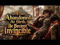 Abandoned At Birth, He Became Invincible | LitRPG Full Audiobook