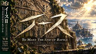 【オーケストラ】イースⅡのオープニング曲「To Make The End of Battle」